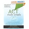 ACT Made Simple: An Easy-To-Read Primer on Acceptance and Commitment Therapy
