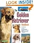 

The Golden Retriever Handbook