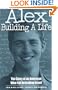 ALEX Building a Life