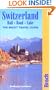 Switzerland: Rail, Road, Lake: The Bradt Travel Guide (Bradt Guides)