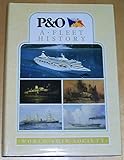 P & O : a fleet history