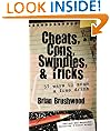 Cheats, Cons, Swindles, and Tricks: 57 Ways to Scam a Free Drink
