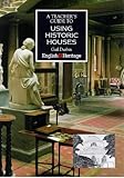 A teacher's guide to using historic houses