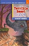 Terrible Beast of Zor (Seven Sleepers: The Lost Chronicles #7)