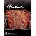 Bushido: Legacies of the Japanese Tattoo