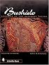 Bushido : Legacies of the Japanese Tattoo