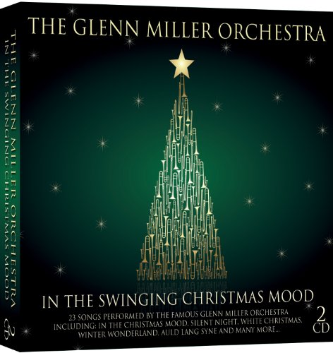GLENN MILLER - In the Swinging Christmas Mood - Zortam Music