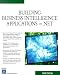 Building Business Intelligence Applications with .NET (Networking Series)