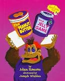 The Peanut Butter and Jelly Game