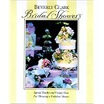 Bridal Showers: Special Touches and Unique Ideas for Throwing a Fabulous Shower (Clark, Beverly) book cover