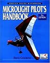 Microlight Pilot's Handbook (Airlife Pilot's Handbooks)