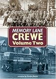 Memory Lane Crewe: v. 2