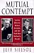 Mutual Contempt: Lyndon Johnson, Robert Kennedy, and the Feud That Defined a Decade width=