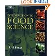 Introduction to Food Science by  Ph.D., Rick Parker