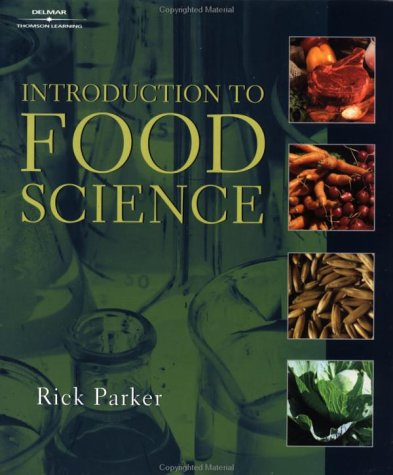Introduction to Food Science - Delmar Cengage Learning - DE-0766813142 - ISBN: 0766813142 - ISBN-13: 9780766813144