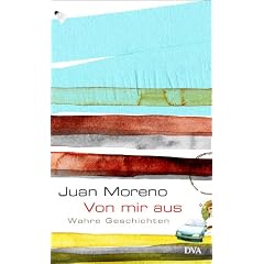 Von mir aus: Wahre Geschichten