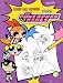 How to Draw the Powerpuff Girls Mini (How to Draw Books)