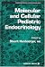 Book Molecular and Cellular Pediatric Endocrinology (Contemporary Endocrinology) (Contemporary Endocrinology)