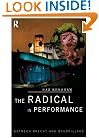 The Radical in Performance: Between Brecht and Baudrillard