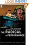 The Radical in Performance: Between Brecht and Baudrillard