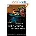 The Radical in Performance: Between Brecht and Baudrillard