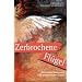 Zerbrochene Fl�gel: Geistlicher Missbrauch und zerst�rerischer Glaube