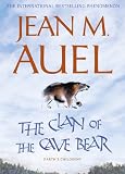 The Clan of the Cave Bear (Earths Children 1)