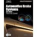 Today's Technician: Automotive Brake Systems