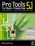 Pro Tools for Music Production: Recording, Editing and Mixing