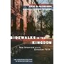 Sidewalks in the Kingdom: New Urbanism and the Christian Faith