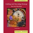 Crafting and Executing Strategy: Text and Readings