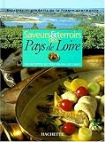 Revue Hachette Littérature  / Saveurs et terroirs des Pays-de-Loire