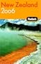 Fodor's New Zealand 2006 (Fodor's Gold Guides)