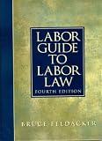 Labor Guide to Labor Law