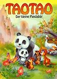 Tao Tao - Der kleine Pandab&auml;r - 