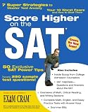 Score Higher on the New SAT (Exam Cram 2)