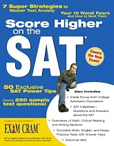 Score Higher on the New SAT (Exam Cram 2)