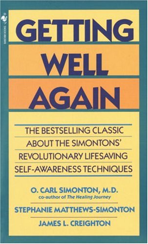 City Travel Guides Discounted  Books : Getting Well Again: The Bestselling Classic About the Simontons' Revolutionary Lifesaving Self-Awareness Techniques