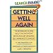 Getting Well Again: The Bestselling Classic About the Simontons' Revolutionary Lifesaving Self- Awareness Techniques