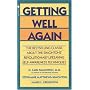 Getting Well Again: The Bestselling Classic About the Simontons' Revolutionary Lifesaving Self-Awareness Techniques