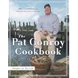 The Pat Conroy Cookbook: Recipes of My Life