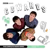 Cowards: The Complete Radio Series | [Tom Basden, Stefan Golaszewski, Tim Key, Lloyd Woolf]