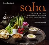 Revue Editions du Rouergue  / Saha : Le voyage d'un chef à travers 150 recettes du Liban et de la Syrie