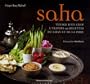 Saha : Le voyage d'un chef � travers 150 recettes du Liban et de la Syrie