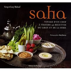 Saha : Le voyage d'un chef � travers 150 recettes du Liban et de la Syrie