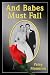And Babes Must Fall