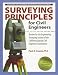 Surveying Principles for Civil Engineers: Review for the Engineering Surveying Section of the California Special Civil Engineer Examination width=