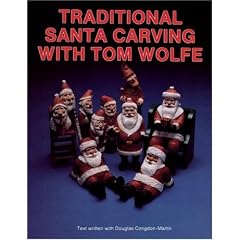 Traditional Santa Carving with Tom Wolfe
