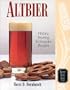 Altbier: History, Brewing Techniques, Recipes (Classic Beer Style Series, 12)