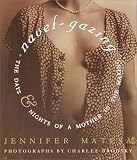 Navel-Gazing: The Days and Nights of a Mother in the Making